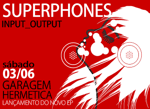 Superphones concert flyer with original typography and artwork.